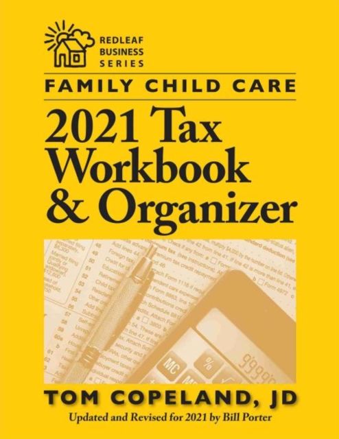 Family Child Care 2021 Tax Workbook and Organizer , Paperback / softback Book