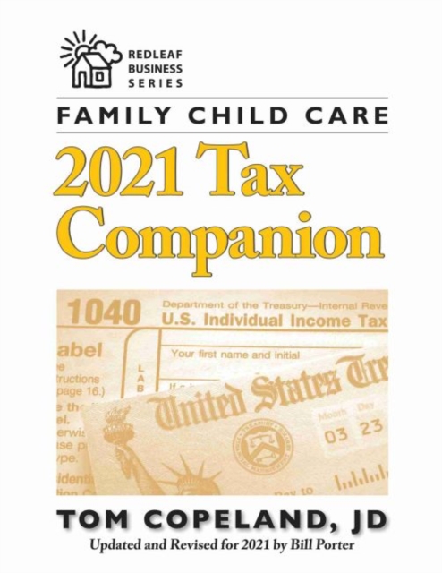 Family Child Care 2021 Tax Companion , Paperback / softback Book