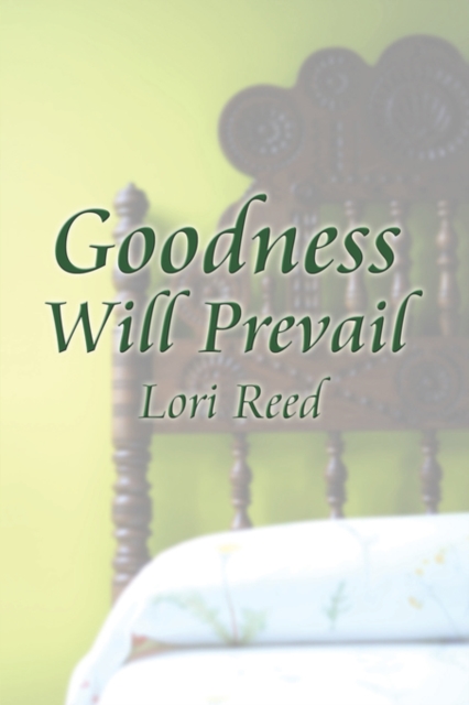 Goodness Will Prevail, Paperback / softback Book