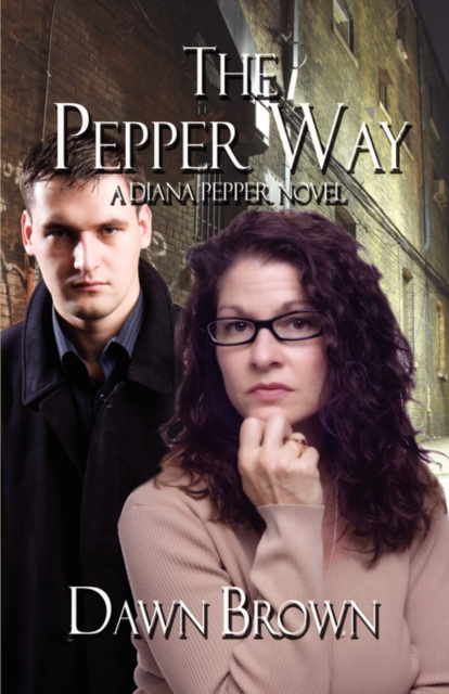 The Pepper Way : A Diana Pepper Novel, Paperback / softback Book