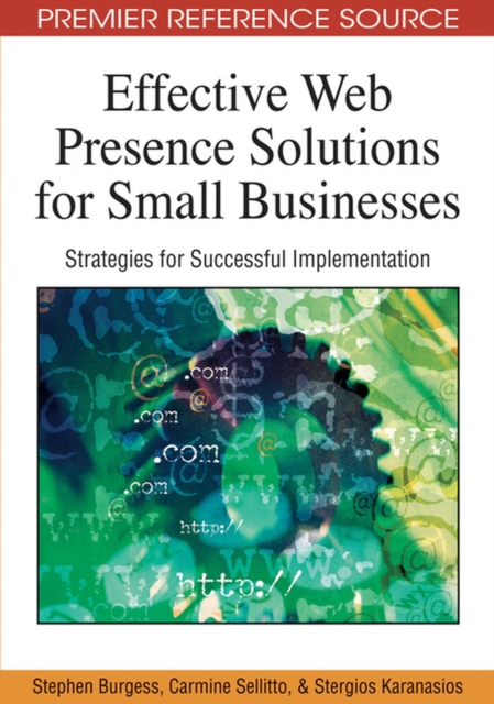 Effective Web Presence Solutions for Small Businesses : Strategies for Successful Implementation, Hardback Book
