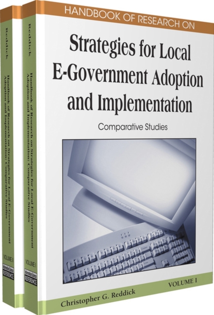 Handbook of Research on Strategies for Local E-government Adoption and Implementation : Comparative Studies, Hardback Book