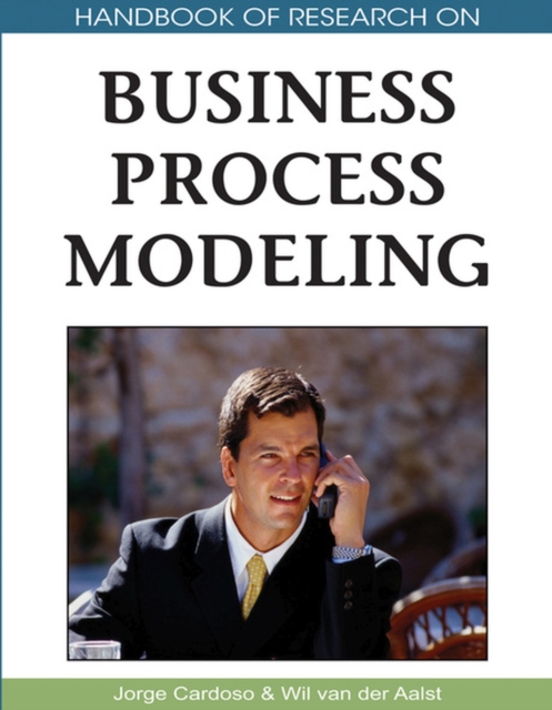 Handbook of Research on Business Process Modeling, Hardback Book
