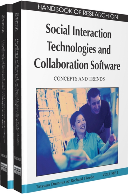 Handbook of Research on Social Interaction Technologies and Collaboration Software : Concepts and Trends, Hardback Book