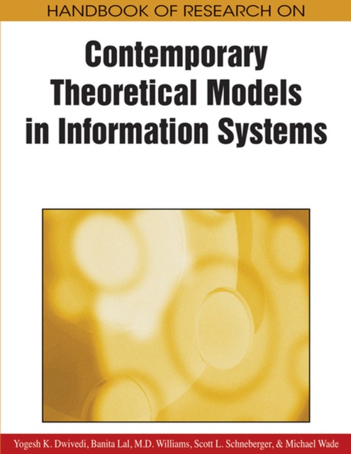 Handbook of Research on Contemporary Theoretical Models in Information Systems, Hardback Book