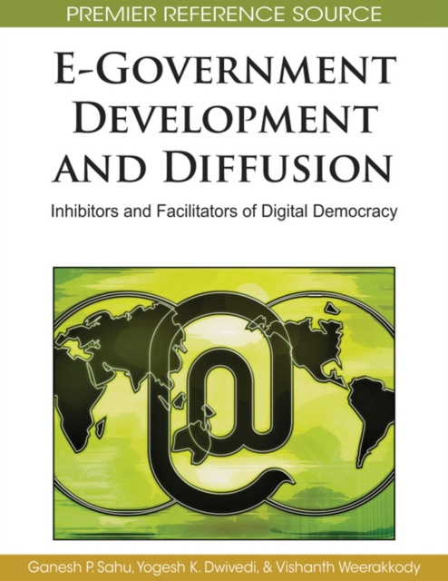 E-Government Development and Diffusion: Inhibitors and Facilitators of Digital Democracy, PDF eBook