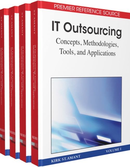 IT Outsourcing : Concepts, Methodologies, Tools, and Applications, Hardback Book