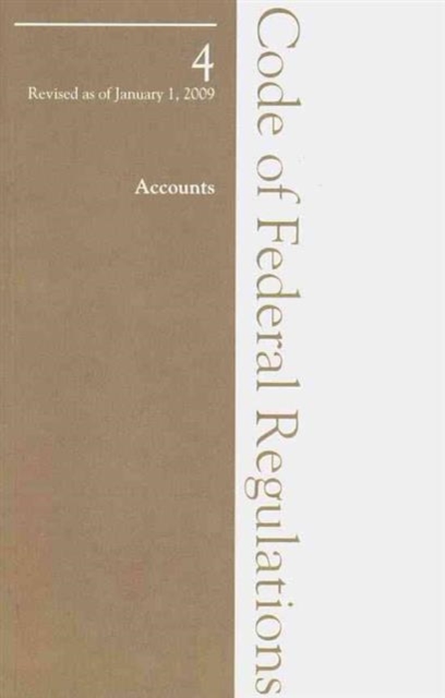 2009 04 CFR (General Accounting Office), Paperback / softback Book