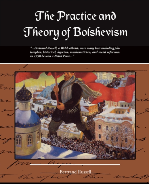 The Practice and Theory of Bolshevism, Paperback / softback Book