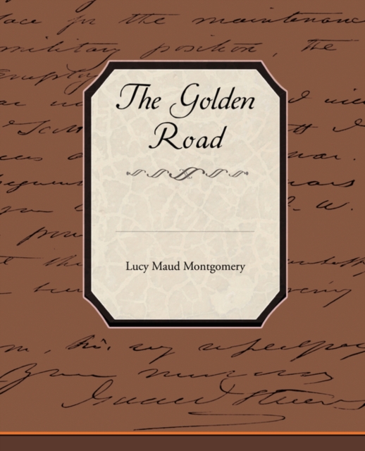 The Golden Road, Paperback / softback Book