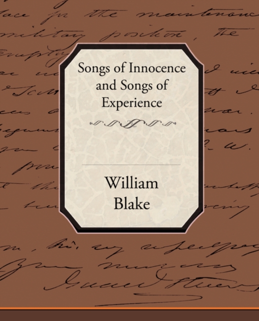 Songs of Innocence and Songs of Experience, Paperback / softback Book
