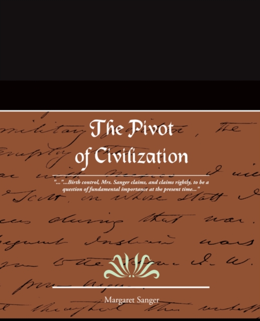 The Pivot of Civilization, Paperback / softback Book