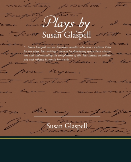 Plays by Susan Glaspell, Paperback / softback Book