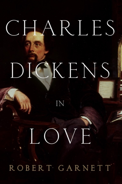 Charles Dickens in Love, Paperback / softback Book
