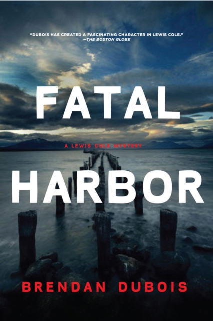 Fatal Harbor : A Lewis Cole Mystery, Hardback Book