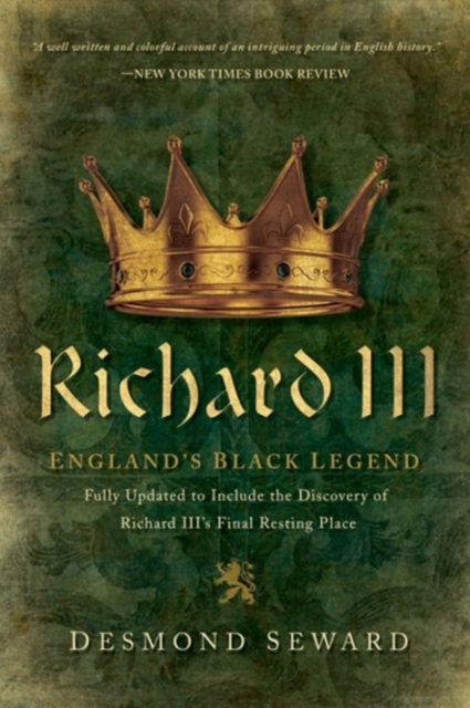 Richard III - England's Black Legend, Hardback Book