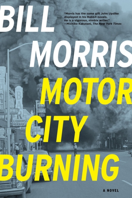 Motor City Burning : A Novel, Paperback / softback Book