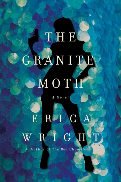 The Granite Moth : A Novel, Hardback Book