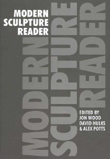 Modern Sculpture Reader, Paperback / softback Book