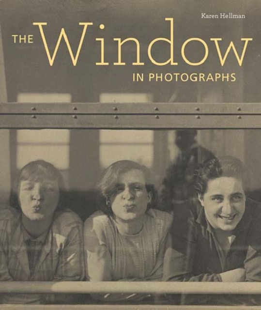 The Window in Photographs, Hardback Book