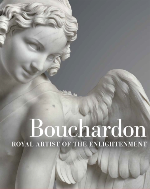Bouchardon - Royal Artist of the Enlightenment, Hardback Book