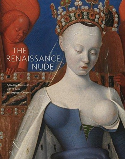 The Renaissance Nude, Hardback Book