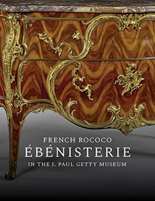 French Rococo Ebenisterie in the J. Paul Getty Museum, Paperback / softback Book