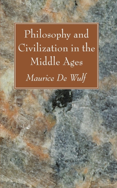Philosophy and Civilization in the Middle Ages, Paperback / softback Book