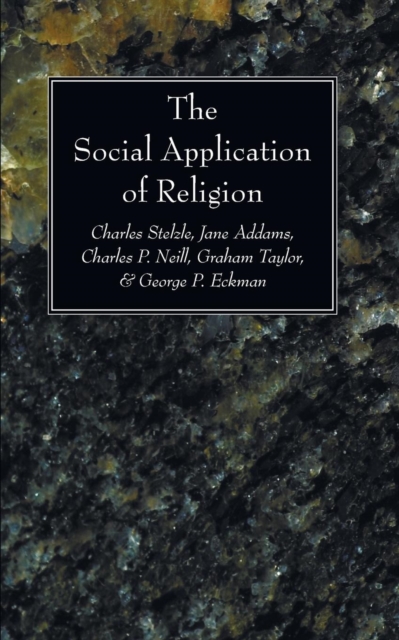The Social Application of Religion, Paperback / softback Book