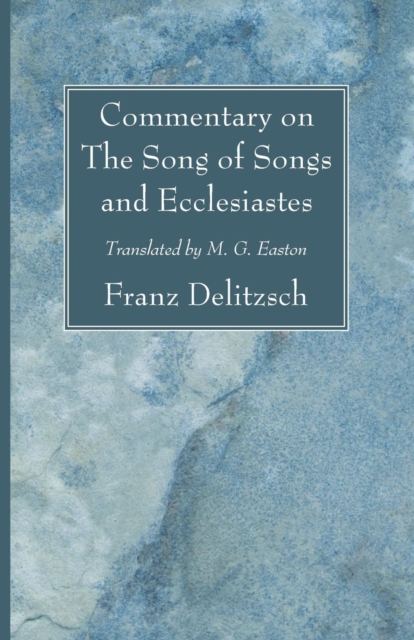 Commentary on the Song of Songs and Ecclesiastes, Paperback / softback Book
