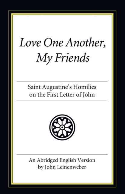 Love One Another, My Friends, Paperback / softback Book