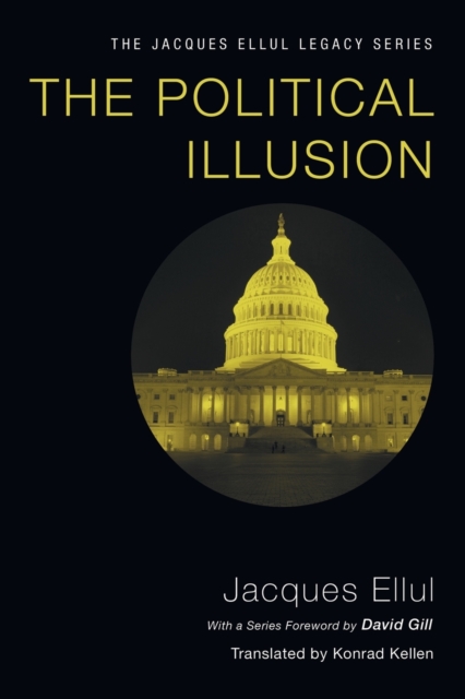 The Political Illusion, Paperback / softback Book