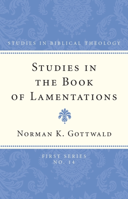 Studies in the Book of Lamentations, Paperback / softback Book