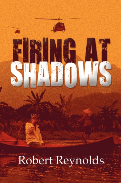 Firing at Shadows, Paperback / softback Book