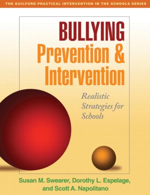 Bullying Prevention and Intervention : Realistic Strategies for Schools, Paperback / softback Book