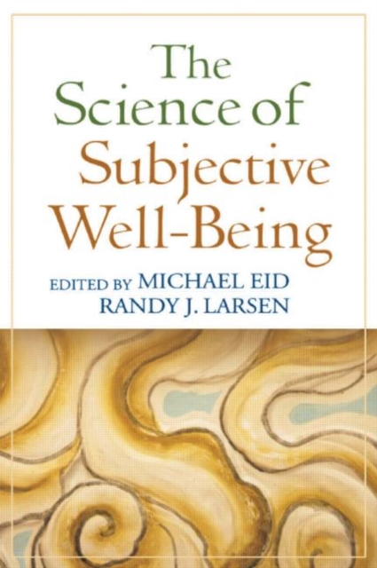 The Science of Subjective Well-Being, Paperback / softback Book
