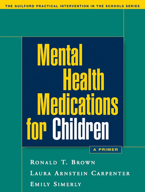 Mental Health Medications for Children : A Primer, PDF eBook
