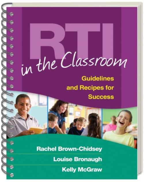 RTI in the Classroom, (Wire-Bound Paperback) : Guidelines and Recipes for Success, Paperback / softback Book