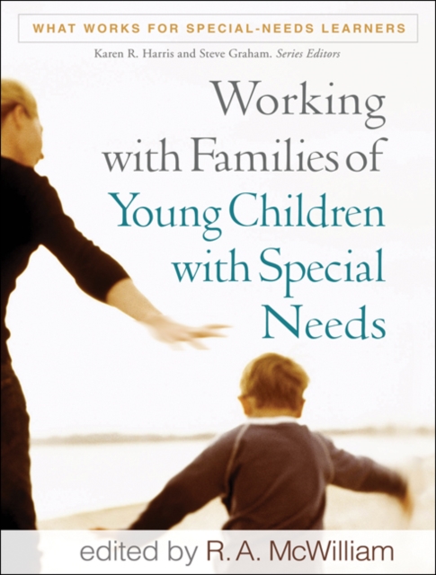 Working with Families of Young Children with Special Needs, PDF eBook