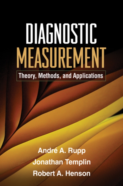 Diagnostic Measurement : Theory, Methods, and Applications, PDF eBook