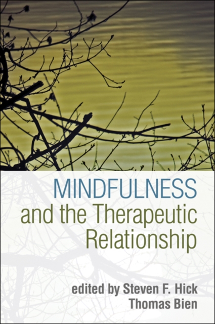 Mindfulness and the Therapeutic Relationship, PDF eBook