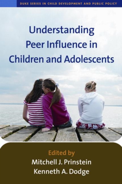 Understanding Peer Influence in Children and Adolescents, Paperback / softback Book