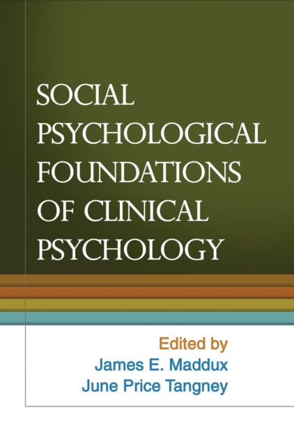 Social Psychological Foundations of Clinical Psychology, EPUB eBook