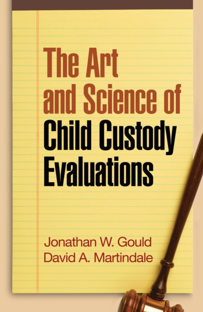 The Art and Science of Child Custody Evaluations, EPUB eBook