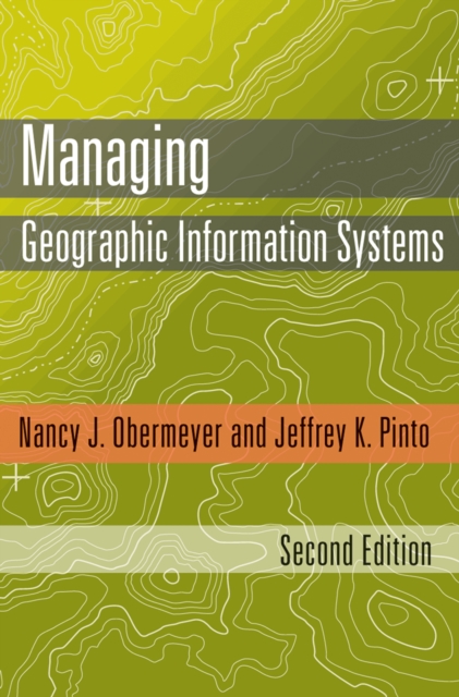 Managing Geographic Information Systems, Second Edition, EPUB eBook