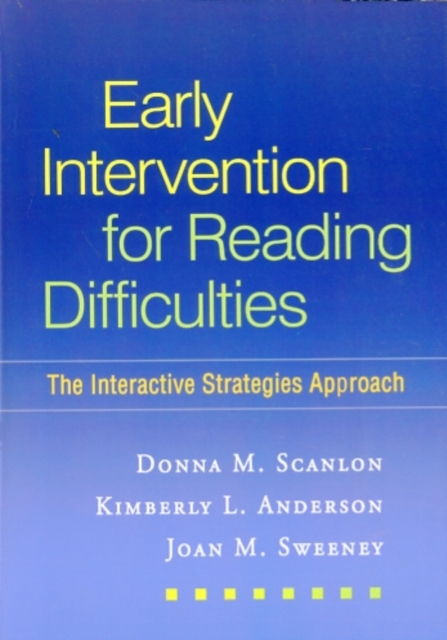 Early Intervention for Reading Difficulties : The Interactive Strategies Approach, Paperback Book