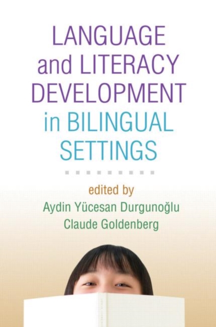Language and Literacy Development in Bilingual Settings, Hardback Book