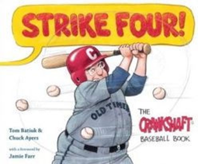 Strike Four! : The Crankshaft Baseball Book, Paperback / softback Book