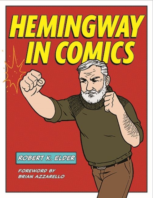 Hemingway in Comics, Paperback / softback Book