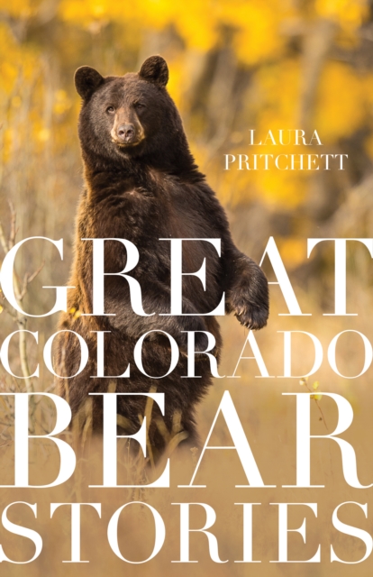Great Colorado Bear Stories, EPUB eBook